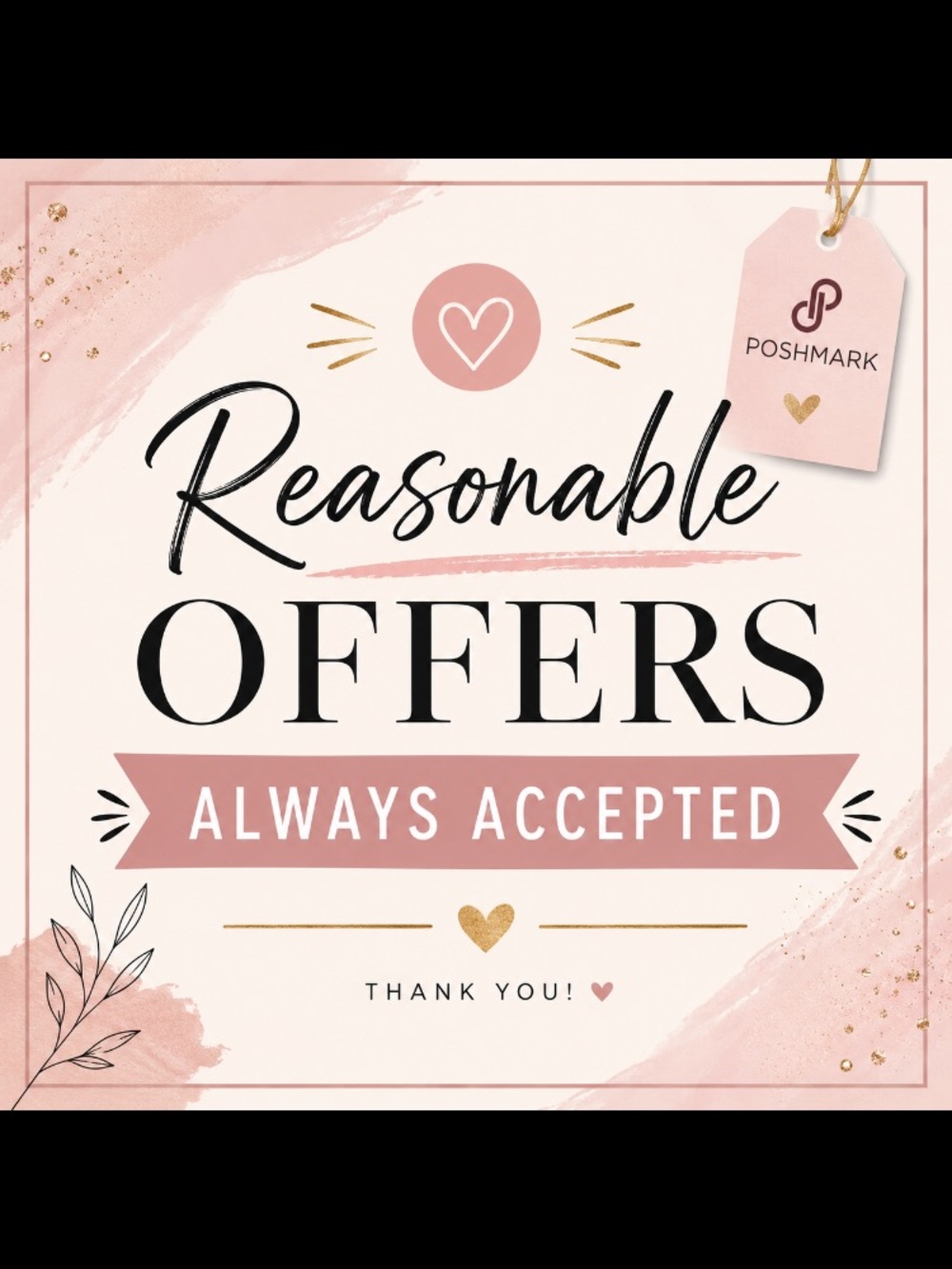 I accept Reasonable offers